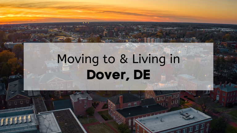 Moving to Living in Dover